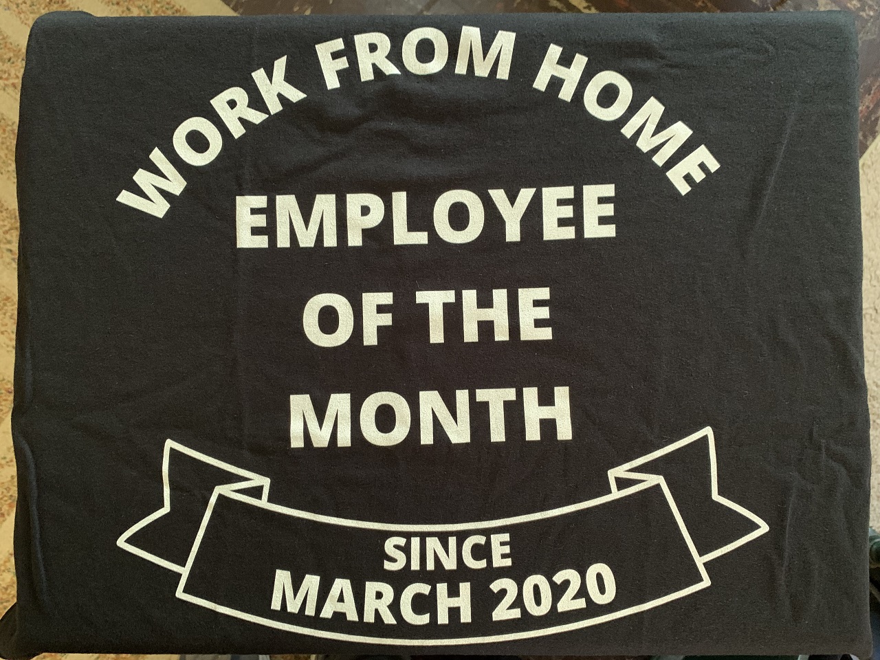 Work from Home Employee of the Month since March 2020